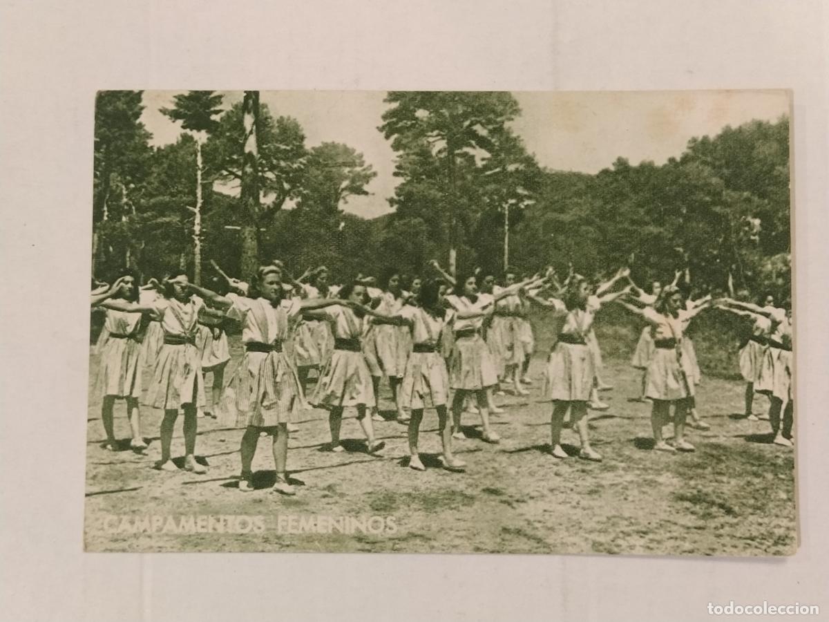 Postales: GUERRA CIVIL - FRENTE DE JUVENTUDES - CAMPAMENTOS FEMENINOS - ALPE S.L. - POSTAL ANTIGUA