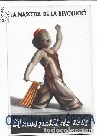 Postales: (PS-80330)POSTAL DE EL MES PETIT DE TOTS-LA MASCOTA DE LA REVOLUCIO.GUERRA CIVIL