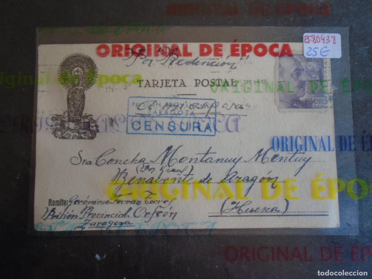 Postales: (PS-80438)TARJETA POSTAL PRISION PROVINCIAL SEC.ORFEON(ZARAGOZA)-DESTINO BENAVENTE DE ARAGON(HUESCA)