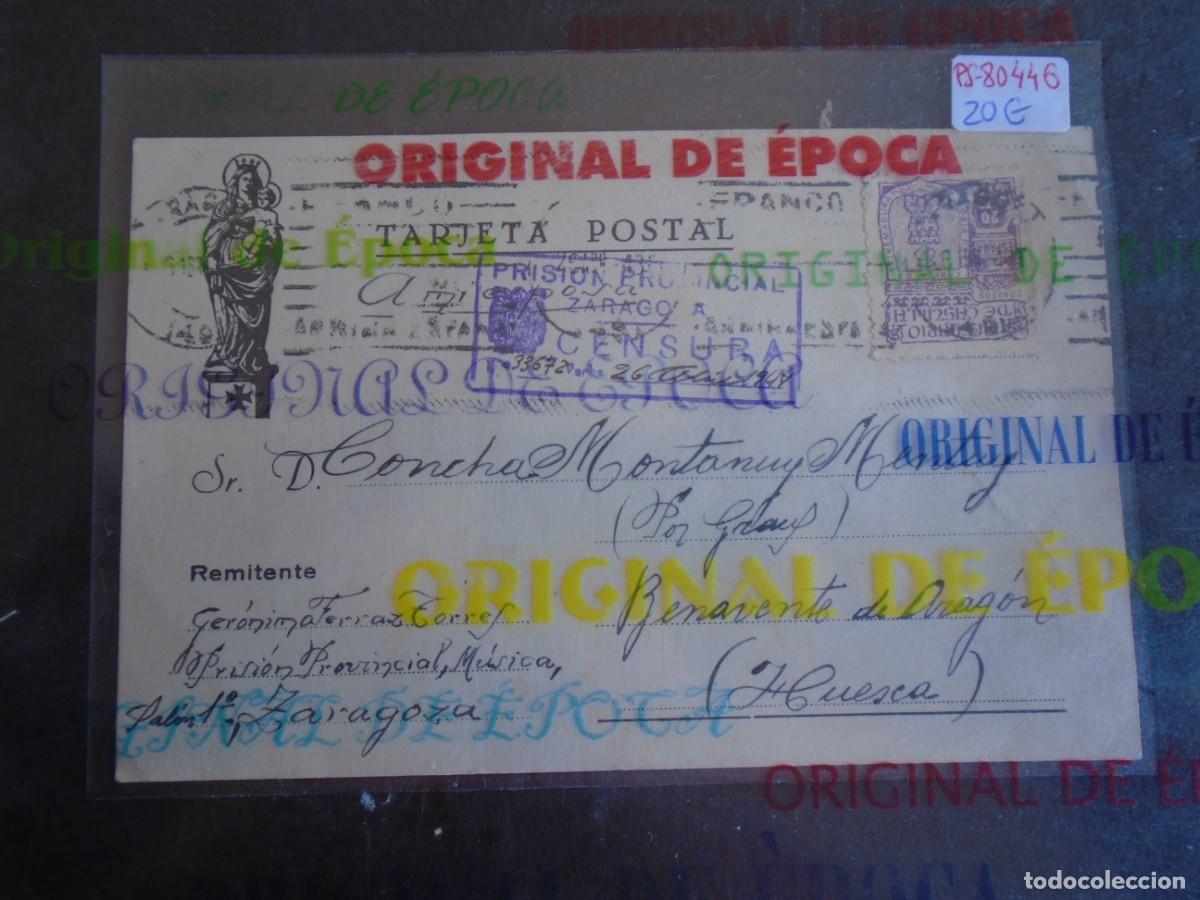 Postales: (PS-80446)TARJETA POSTAL PRISION PROVINCIAL (ZARAGOZA)-DESTINO BENAVENTE DE ARAGON(HUESCA)