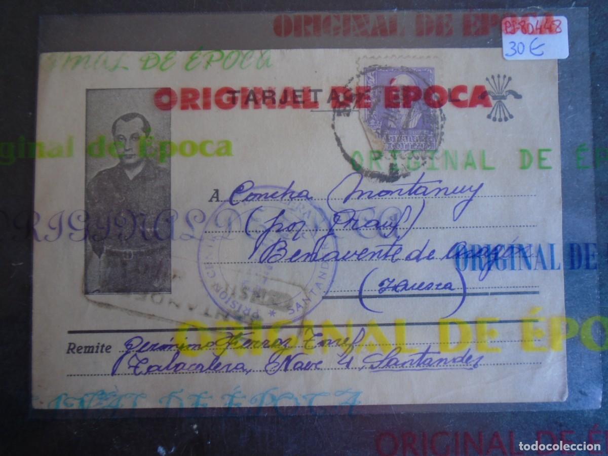Postales: (PS-80448)TARJETA POSTAL PRISIONEROS DE GUERRA LA TABACALERA (SANTANDER)-DESTINO BENAVENTE DE ARAGON