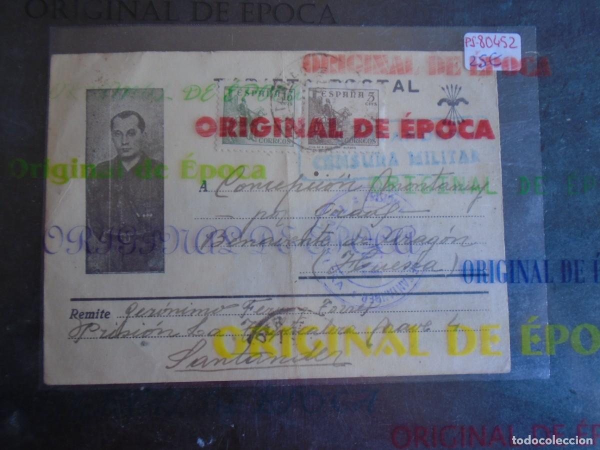 Postales: (PS-80452)TARJETA POSTAL PRISIONEROS DE GUERRA LA TABACALERA (SANTANDER)-DESTINO BENAVENTE DE ARAGON