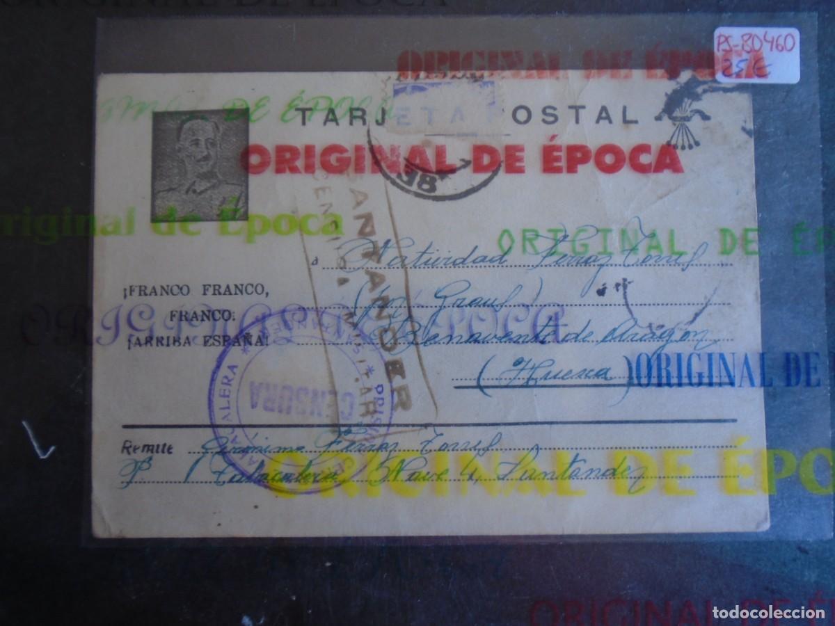 Postales: (PS-80460)TARJETA POSTAL PRISIONEROS DE GUERRA LA TABACALERA (SANTANDER)-DESTINO BENAVENTE DE ARAGON