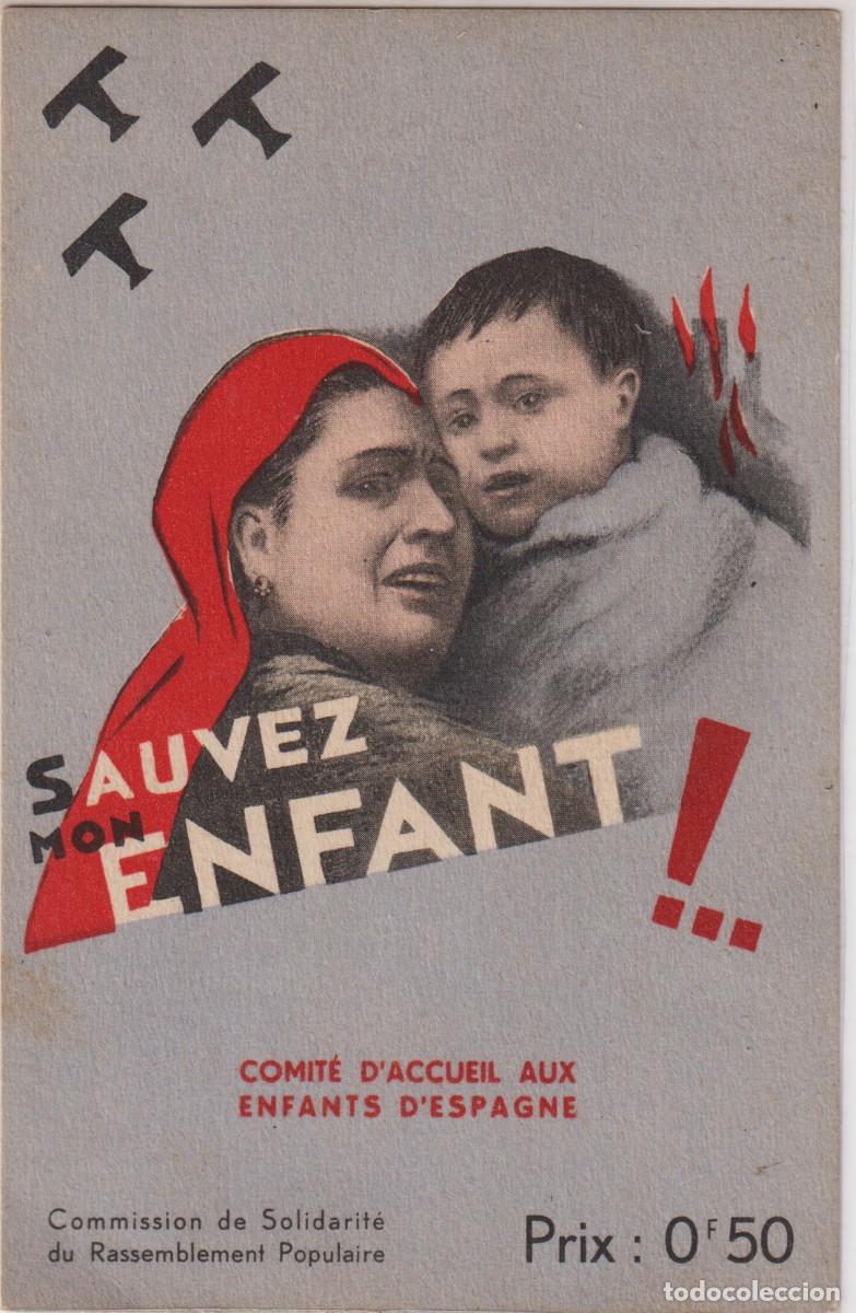Postcards: POSTAL REPUBLICA COMITE ACOGIDA NI&Ntilde;OS ESPA&Ntilde;OLES FRANCIA GUERRA CIVIL 0,50