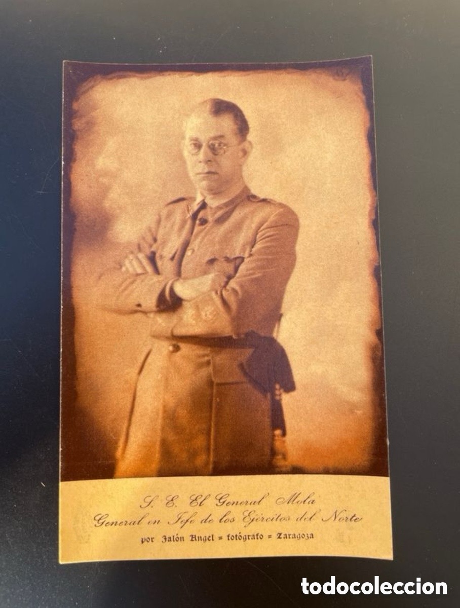 Postales: S.E. El General Mola. General en Jefe de los Ej&eacute;rcitos del Norte por Jal&oacute;n &Aacute;ngel