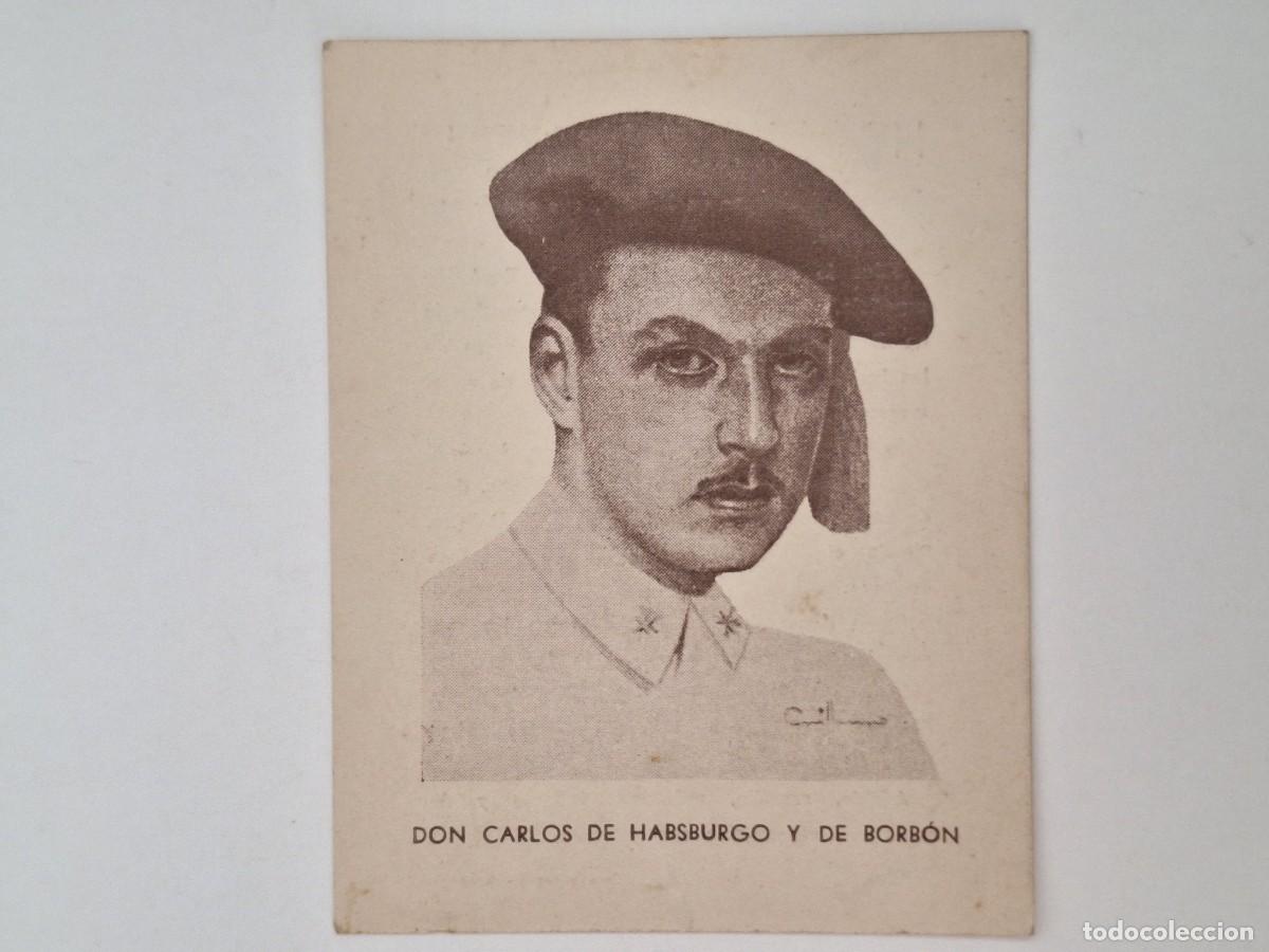 Postales: ANTIGUO CROMO CARLISTA DON CARLOS DE HAMSBURGO Y DE BORBON RV-3117