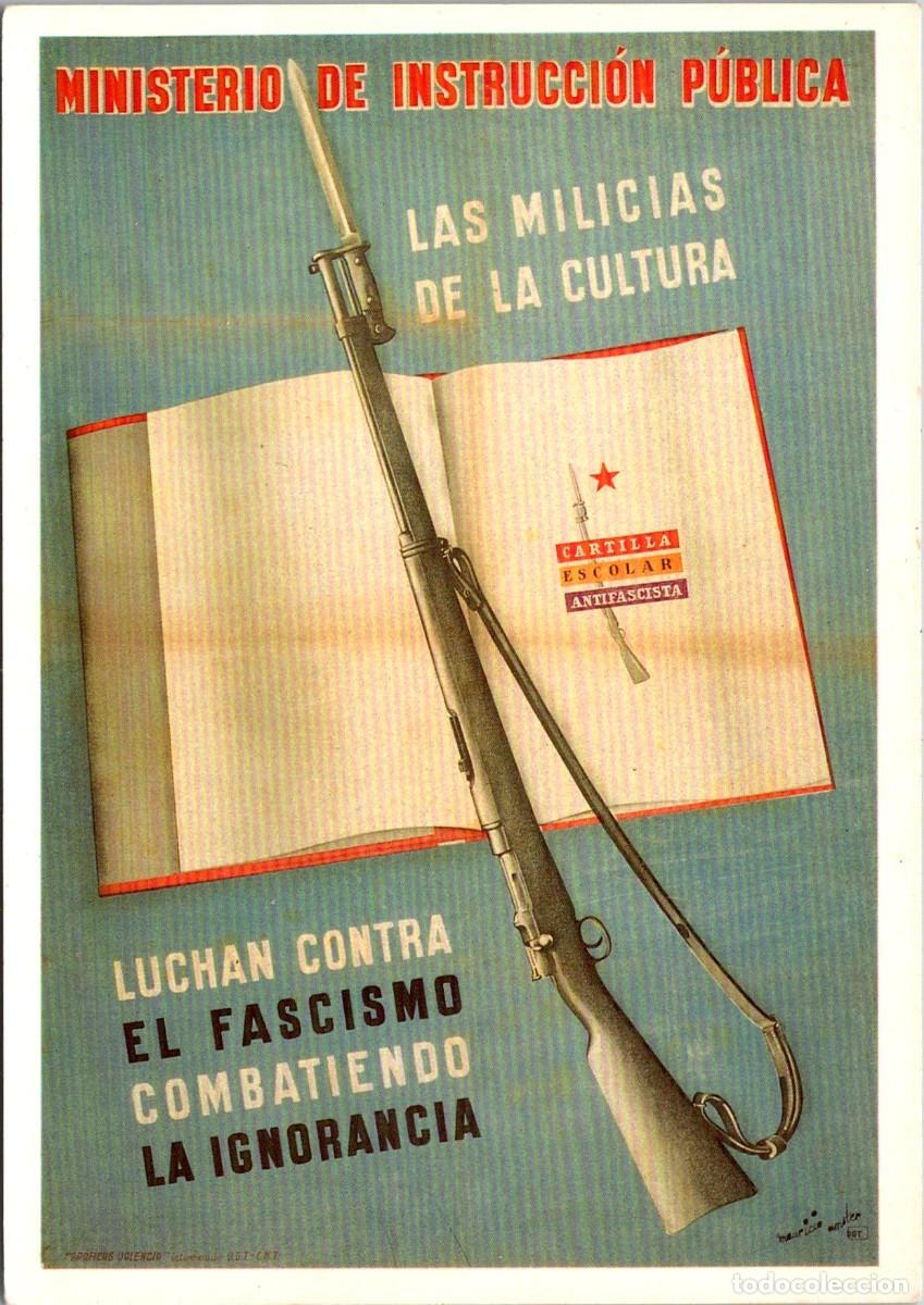 Postales: Spanish Anti-Fascist War 1936-39 series -N&ordm; 11- Las Milicias de la Cultura- Repro Inglesa- 148x104mm