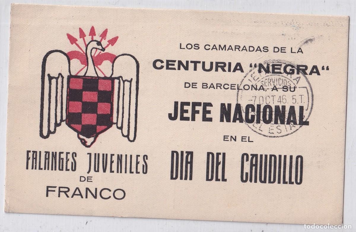 Postais: Postal patri&oacute;tica Centuria negra Barcelona Jefe nacional, d&iacute;a del Caudillo. Falanges juveniles 1946