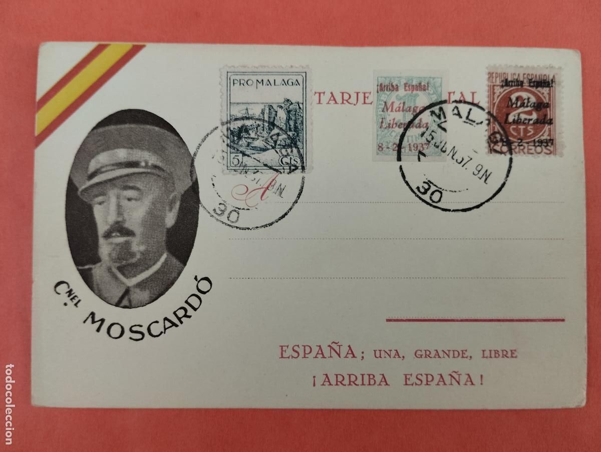 Postales: TARJETA POSTAL PATRIOTICA CORONEL MOSCARDO LIBERACION MALAGA SEVILLA GUERRA CIVIL 1937 SELLOS..