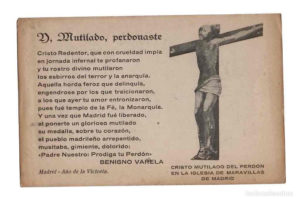 Postales: TARJETA POSTAL GUERRA CIVIL. D. MUTILADO, PERDONASTE. CRISTO MUTILADO DEL PERDON, MADRID