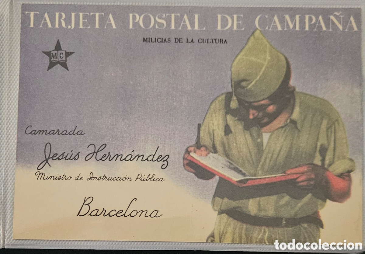 Postales: Tarjeta Postal de Campa&ntilde;a - Milicias de la Cultura - Guerra Civil Espa&ntilde;ola - Rep&uacute;blica - Muy Rara.