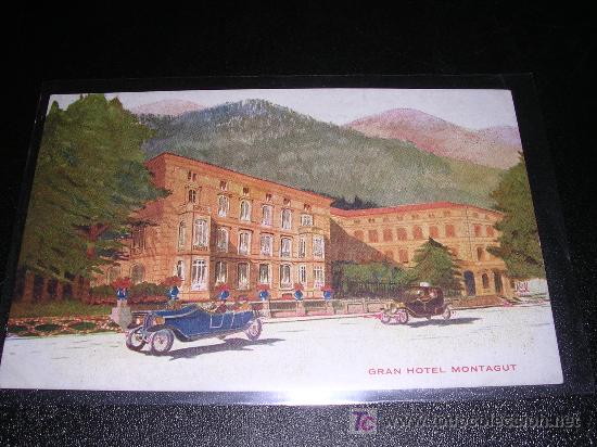 Postales: GRAN HOTEL MONTAGUT - Foto 1