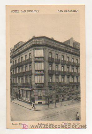 Postales: HOTEL SAN IGNACIO. SAN SEBASTIAN. EDIFICIO DEL HOTEL. - Foto 1