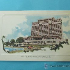 Postales: THE TAJ MAHAL HOTEL, NEW DELHI, INDIA