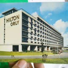 Postales: POSTAL HOTEL HILTON ORLY S/C. Lote 339399813