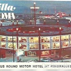 Postales: ESTADOS UNIDOS & SAN FRANCISCO,VILLA ROMA, EL FAMOSO ROUND MOTOR HOTEL, LISBOA 1972 (887)