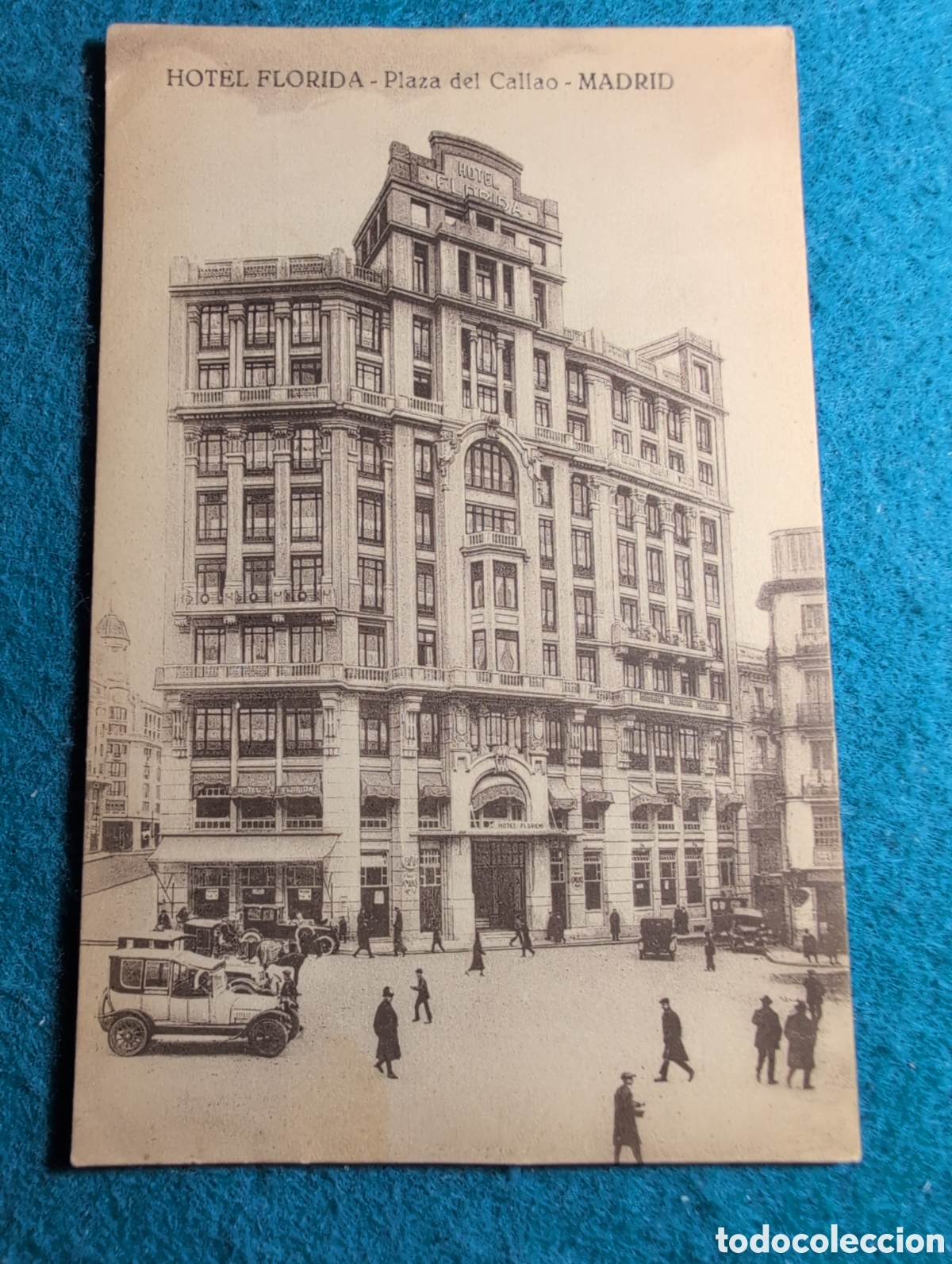 Postales: Hotel Florida, Madrid, plaza del Callao