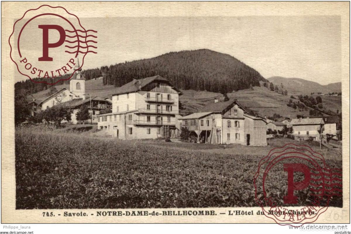 Cartoline: NOTRE DAME DE BELLECOMBE HOTEL DU MONT CHARVIN
