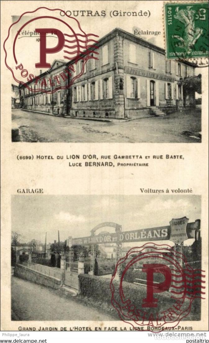Cartoline: COUTRAS - HOTEL DU LION DOR ET DORLEANS - RUE GAMBETTA ET RUE BASTE- LUCE BERNARD PROPRIETAIRE