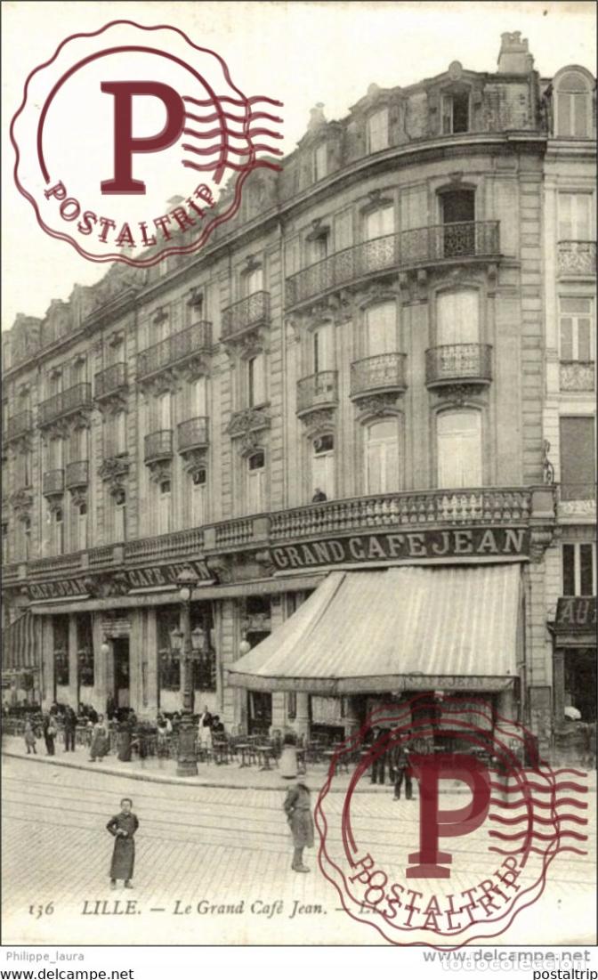 Cartoline: LILLE - LE GRAND CAF&Eacute; JEAN - SUPERBE CARTE