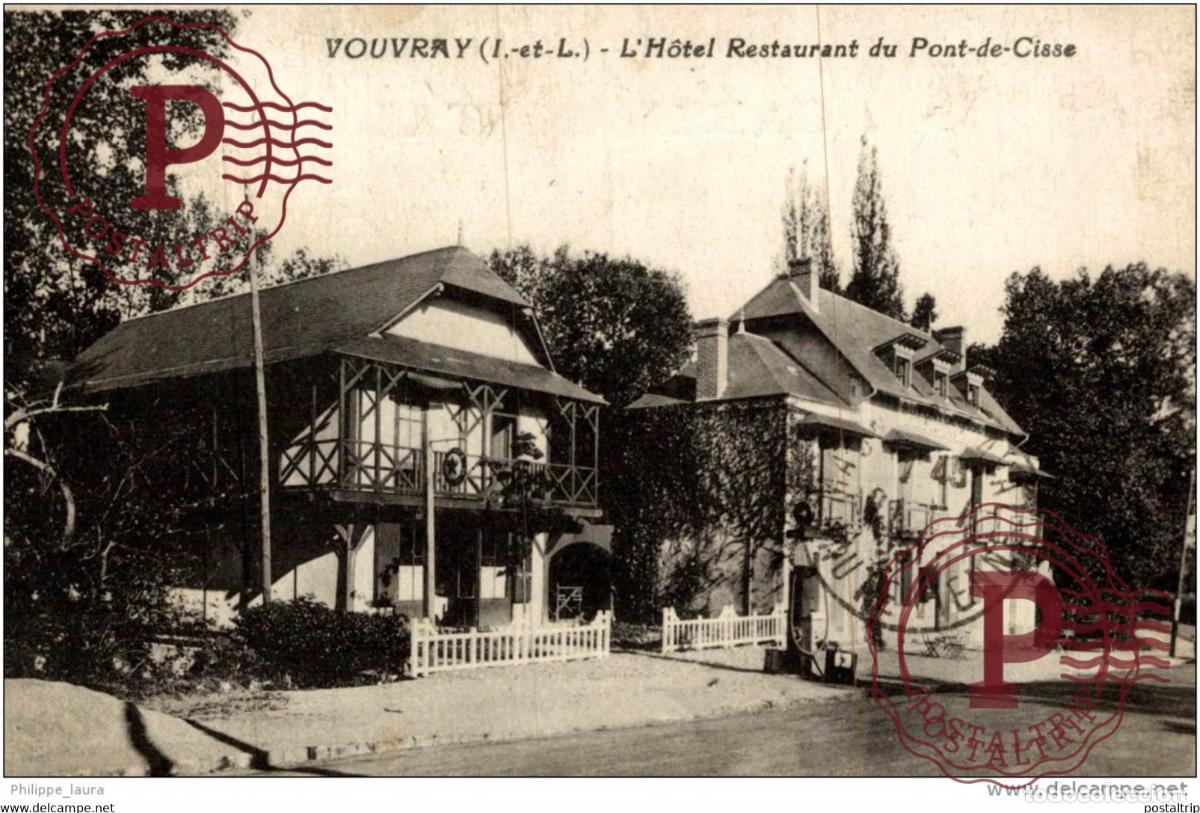 Postales: 1931 37 CP VOUVRAY H&ocirc;tel restaurant du Pont de Cisse