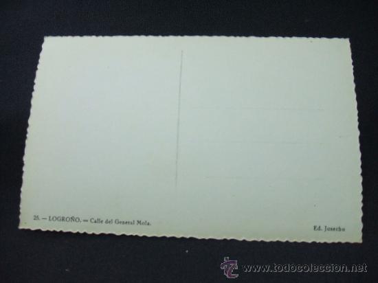 Postales: LOGRO&Ntilde;O - CALLE DEL GENERAL MOLA - - Foto 2