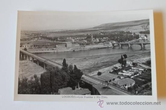 Postales: Postal. Logro&ntilde;o. Los Puentes y R&iacute;o Ebro. - Foto 1