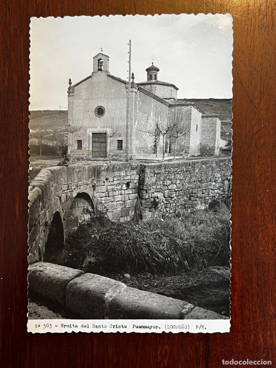 Postales: FOTO POSTAL DE FUENMAYOR (LOGRO&Ntilde;O) ERMITA DEL SANTO CRISTO, FOTO MONTON, 503 SIN CIRCULAR