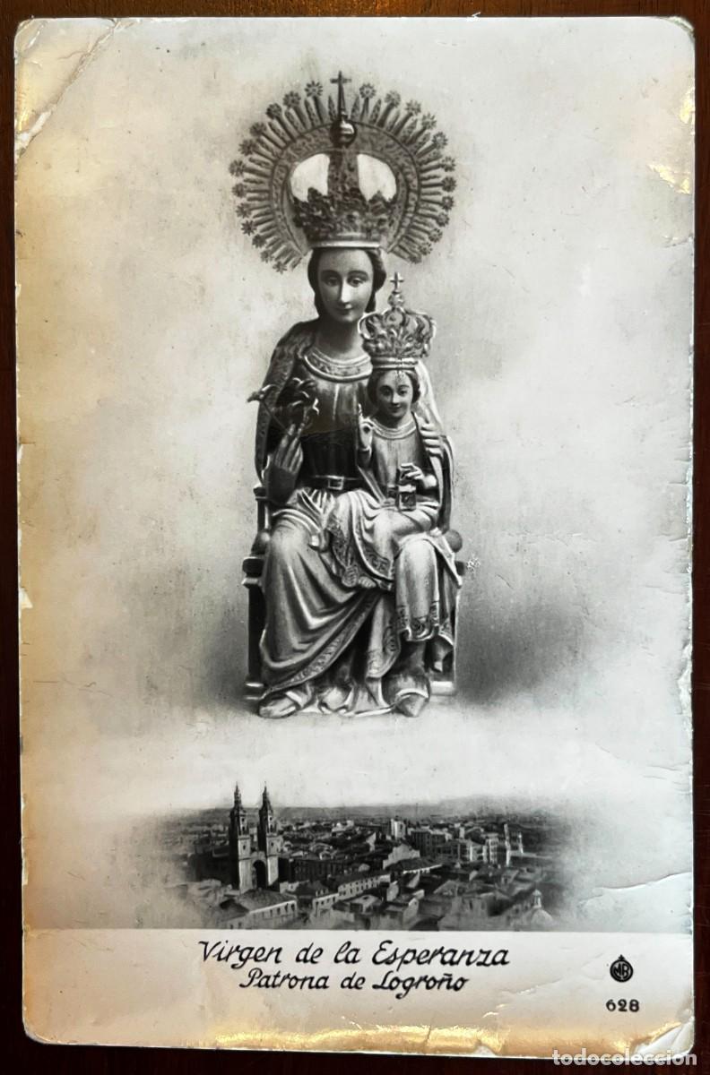 Postales: FOTO POSTAL DE LOGRO&Ntilde;O, VIREGEN DE LA ESPERANZA, PATRONA DE LOGRO&Ntilde;O, NO CONSTA EDITORIAL, SIN CIRCUL