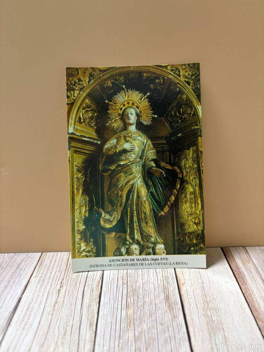 Postales: TARJETA POSTAL. LA RIOJA. PATRONA DE CASTA&Ntilde;ERAS DE LAS CUEVAS. ASUNCI&Oacute;N DE MAR&Iacute;A. SIGLO XVI