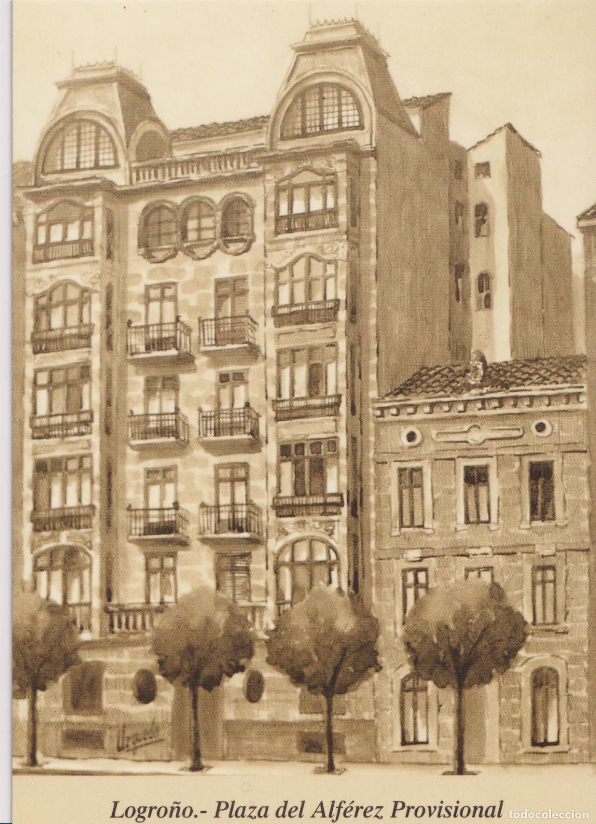 Postales: LOGRO&Ntilde;O, PLAZA DEL ALFEREZ PROVISIONAL &ndash; EUSTAQUIO UZQUEDA N&ordm;4 &ndash; S/C