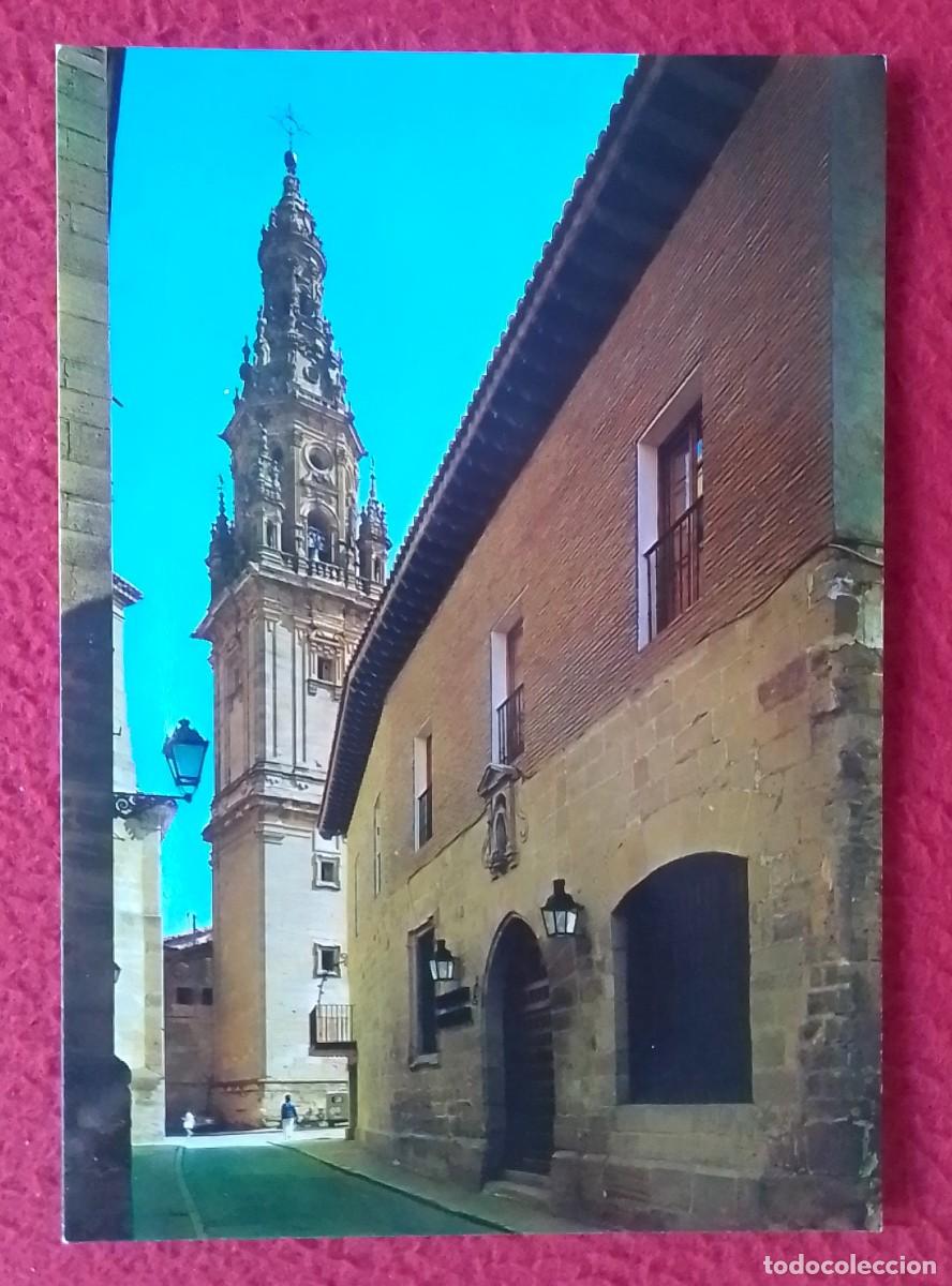 Postais: POSTAL CARTE POSTALE POST CARD SANTO DOMINGO DE LA CALZADA LOGRO&Ntilde;O PARADOR NACIONAL Y TORRE CATEDRAL