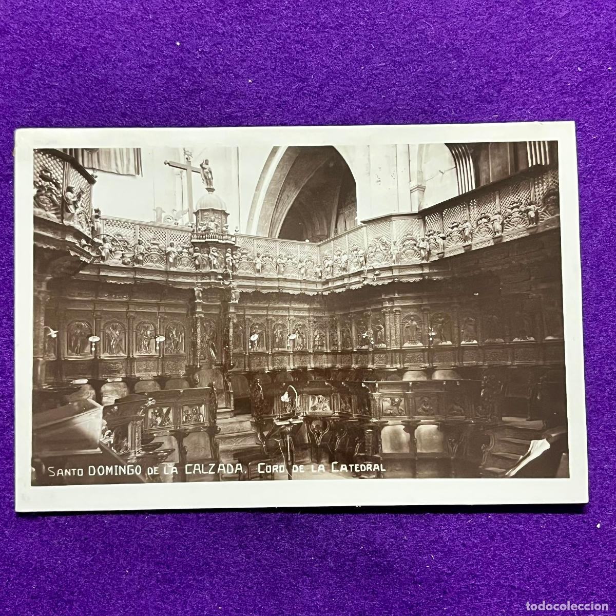 Postales: POSTAL DE SANTO DOMINGO DE LA CALZADA (LA RIOJA). CORO DE LA CATEDRAL.
