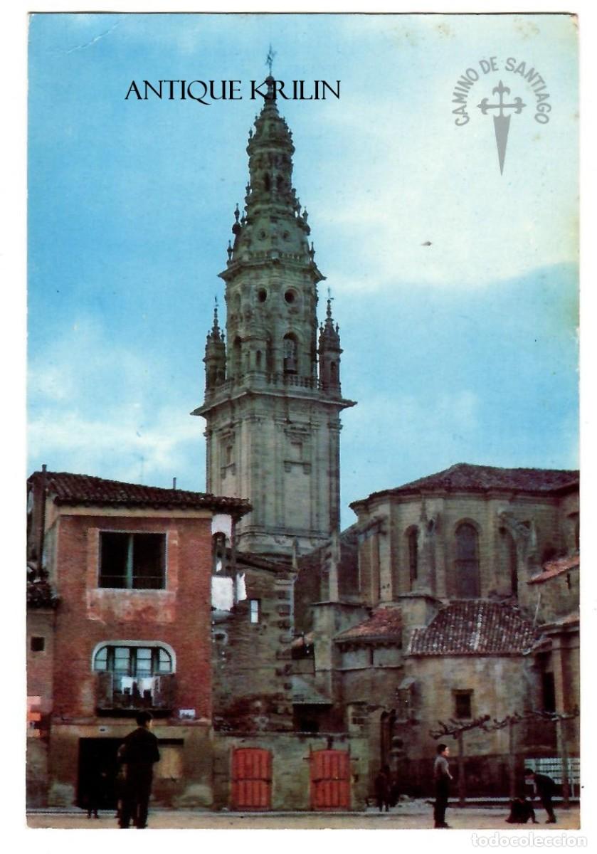 Postales: SANTO DOMINGO DE LA CALZADA N&ordm; 10 CATEDRAL DESDE ARCO AYUNTAMIENTO / SIN FRANQUEAR