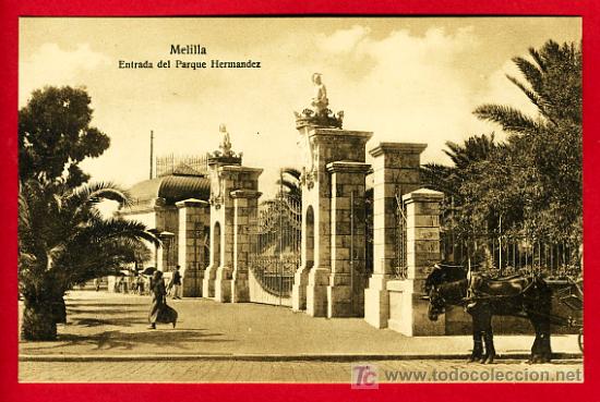 Postales: MELILLA, ENTRADA DEL PARQUE HERNANDEZ,       P40200 - Foto 1