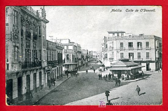 Postales: MELILLA, CALLE DE O&acute;DONNELL,     P40564 - Foto 1