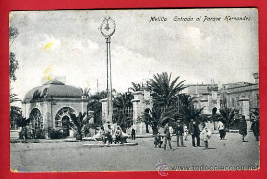 Postales: melilla, entrada al parque hernandez,   p43295 - Foto 1