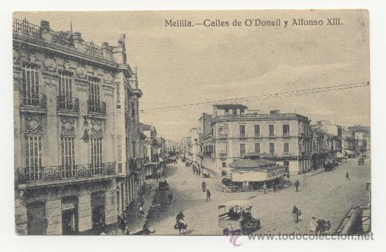 Postales: MELILLA CALLES DE O&acute;DONELL Y ALFONSO XIII - Foto 1