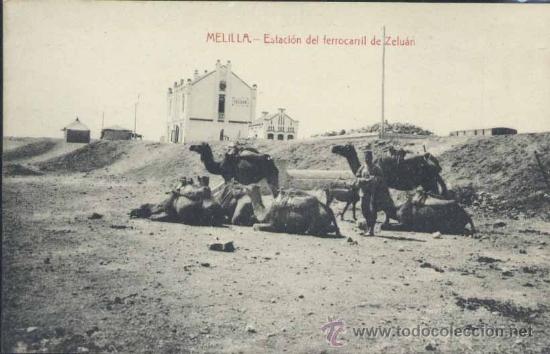 Postales: MELILLA.- ESTACI&Oacute;N DEL FERROCARRIL DE ZELU&Aacute;N. - Foto 1