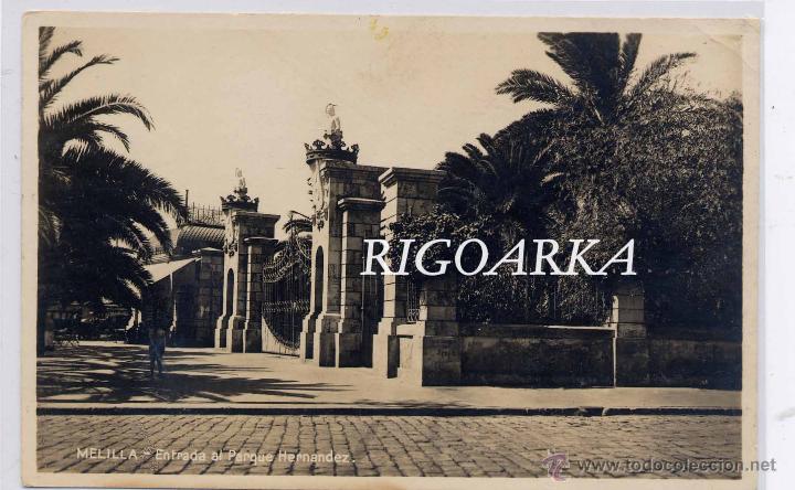 Postales: MELILLA.- ENTRADA AL PARQUE HERNANDEZ - Foto 1
