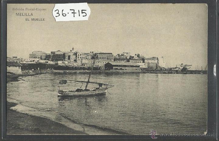 Postales: MELILLA - EL MUELLE - ED&middot; POSTAL EXPRES - (36715) - Foto 1