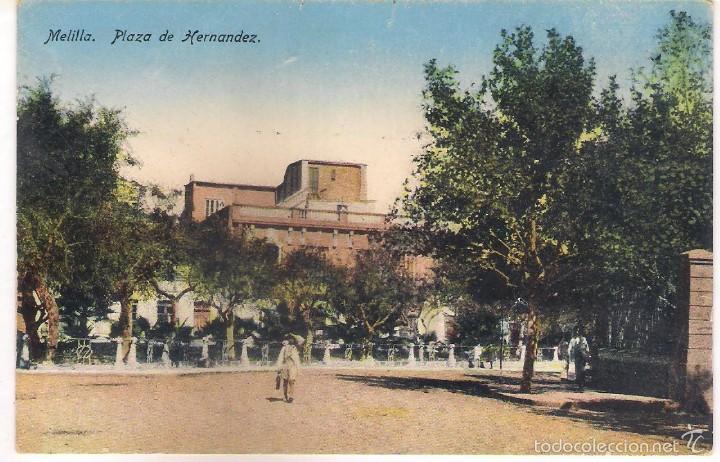 Postales: POSTAL DE MELILLA ,PLAZA DE HERNANDEZ. - Foto 1
