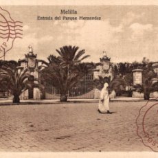 Postales: MELILLA ENTRADA AL PARQUE HERNANDEZ ESPAÑA SPAIN ESPAGNE