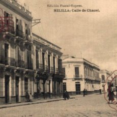 Postales: MELILLA CALLE DE CHACEL ED. POSTAL EXPRES FOTOTIPIA HAUSER MENET ESPAÑA SPAIN ESPAGNE