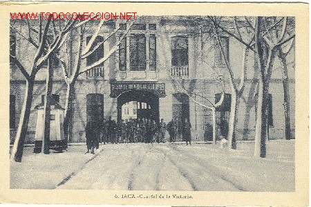 Postales: JACA.  CUARTEL DE LA VICTORIA. - Foto 1