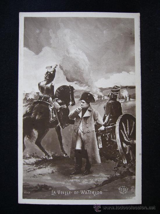 Postales: Postal de Napole&oacute;n. La vispera de Waterloo. - Foto 1
