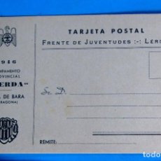 Postales: POSTAL FALANGE. FRENTE DE JUVENTUDES LÉRIDA. CAMPAMENTO ILERDA, RODA DE BARA, TARRAGONA, 1945.