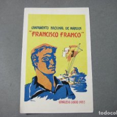 Postales: POSTAL DEL CAMPAMENTO NACIONAL DE MANDOS FRANCISCO FRANCO. COVALEDA. SORIA. 1953. OJE. FALANGE