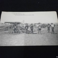 Postales: A POSTAL EXPRES CAMPAÑA DEL RIF 1921 LAS BATERIAS DE POSICION EN ALFONSO XIII