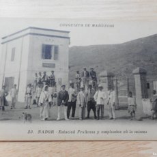 Postales: POSTAL CONQUISTA MARRUECOS. NADOR. ESTACION FRANCESA Nº 11. BATALLON CAZADORES SEGORBE 12. 1911